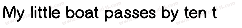 My little boat passes by ten thousa字体转换